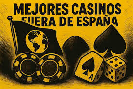 Casinos Fuera de España Descubre las Mejores Opciones para Jugar